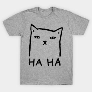 HA HA T-Shirt